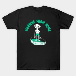 Working From Home T-Shirt